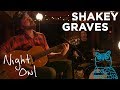 Shakey Graves, "Cops and Robbers" Night Owl | NPR Music