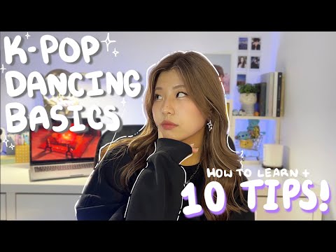 A Guide to K-pop Dancing | How to Learn and Improve + 10 TIPS!