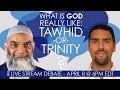 What is god really like tawhid or trinity dr shabir ally and dr nabeel qureshi debate