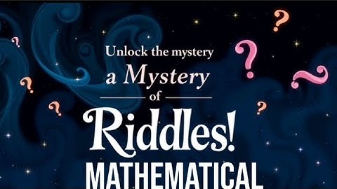 UNLOCK THE SECRETS: Top 15 Mind Bending Mathematical Riddles to Challenge Your Logic || mathsriddles