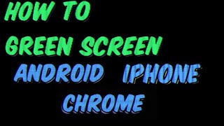 Green Sceening  in YOUR Videos Free Using Android IOS Chrome Books Vllo Cap Cut