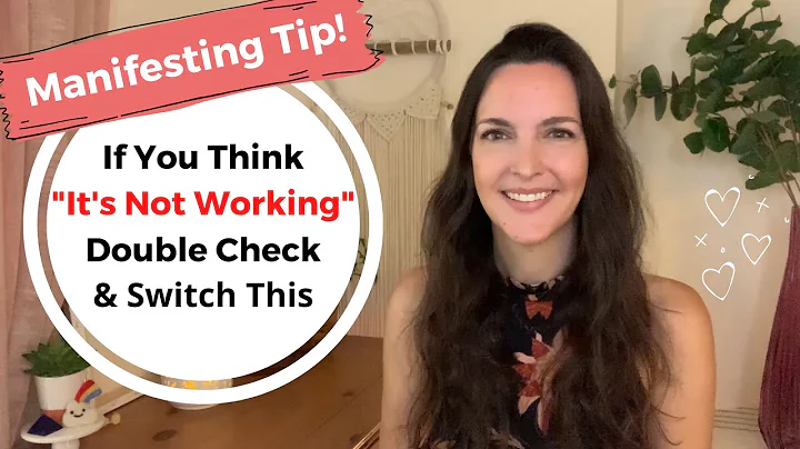 If you know manifesting works & "it's not working,...