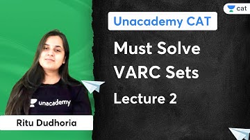 Must Solve VARC Sets | L 2 | Ritu Dudhoria | Unacademy CAT