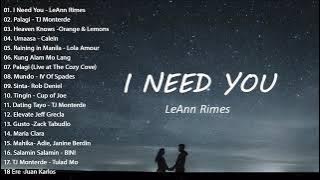I Need You - LeAnn Rimes  | PALAGI | Best OPM New Songs Playlist 2024 - Best OPM Tagalog Love Songs