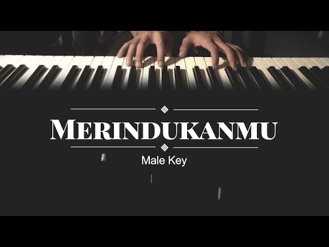 Merindukanmu - D’Masiv (MALE KARAOKE PIANO COVER)