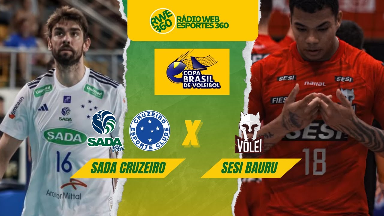SADA CRUZEIRO X SESI BAURU | COPA BRASIL MASCULINA DE VÔLEI - AO VIVO ...