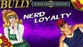 Bully SE :: NERD LOYALTY MISSIONS [100% Walkthrough]