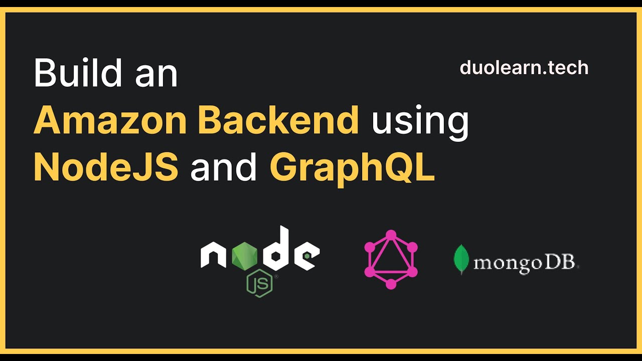Build an Amazon Backend using NodeJS and GraphQL Day 2 | Duolearn - YouTube