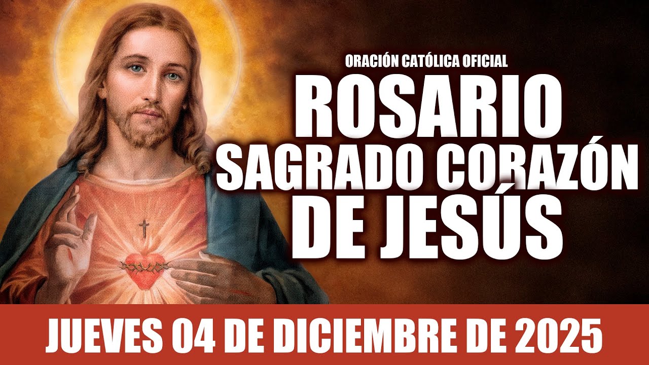 ❤️‍🔥ROSARIO AL SAGRADO CORAZÓN DE HOY JUEVES 04 DE DICIEMBRE DE 2025🩷MES DEL SAGRADO CORAZÓN
