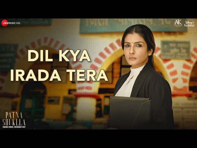 Dil Kya Irada Tera - Patna Shuklla | Raveena Tandon | Shehnaaz Gill | Samuel & Akanksha class=