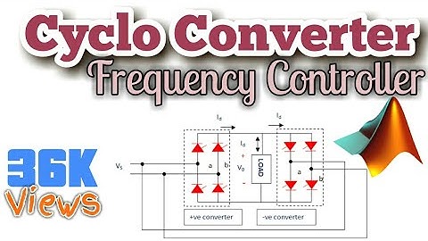 CYCLO-CONVERTER |Step Up & Step Down Frequency | MATLAB Simulation