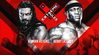 Bobby Lashley vs. Roman Reigns - Extreme Rule 2018 - Full Match Highlights