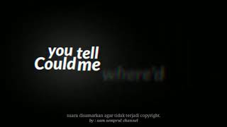 mentahan lirik lagu dj you broke me first 30 detik