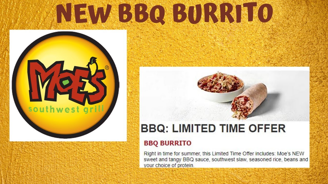 MOES BBQ BURRITO ! NEW MENU ITEM AT MOES SOUTHWEST GRILL LIMITED TIME