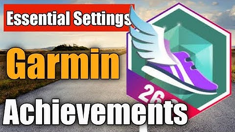 Garmin Achievement Setup Forerunner 245 & Fenix
