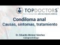 Condiloma anal: Qué es, causas, síntomas y tratamiento
