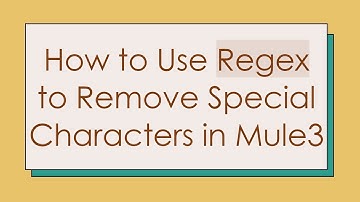How to Use Regex to Remove Special Characters in Mule3