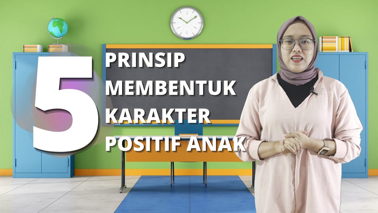 5 Prinsip Membentuk Karakter Positif Anak