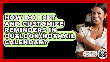How Do I Set And Customize Reminders In Outlook/Hotmail Calendar? - TheEmailToolbox.com