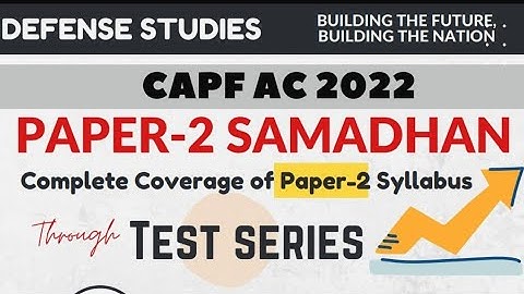 CAPF AC 2022 || PAPER-2 TEST SERIES