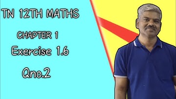 12th maths chapter 1 exercise 1.6 Qno.2
