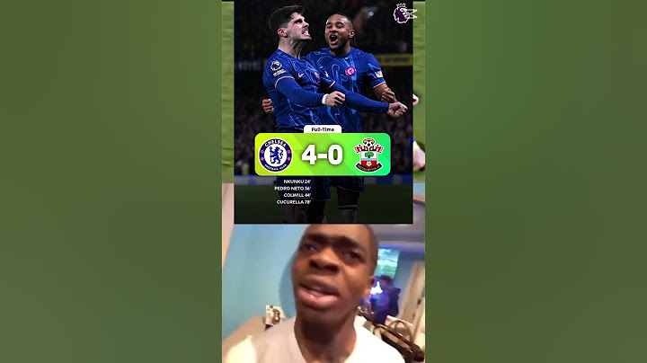 Chelsea TRASH Southampton with 4-0 WIN