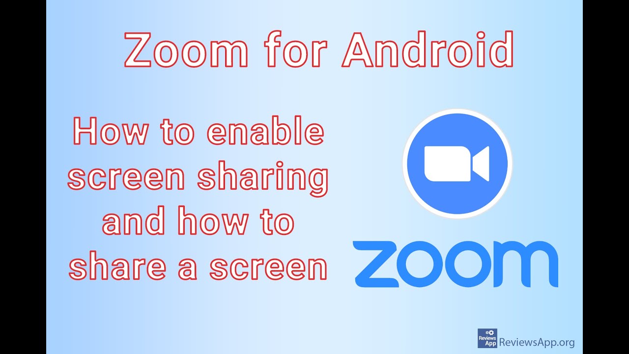 Zoom for Android - how to enable screen sharing and how to share a