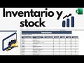 COMO hacer un INVENTARIO y control de STOCK con entradas y salidas en EXCEL