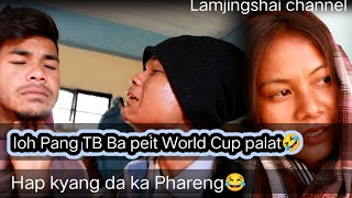 Ioh Pang Tb Ba Peit World Cup Palathap Kyang Da Ka Phareng