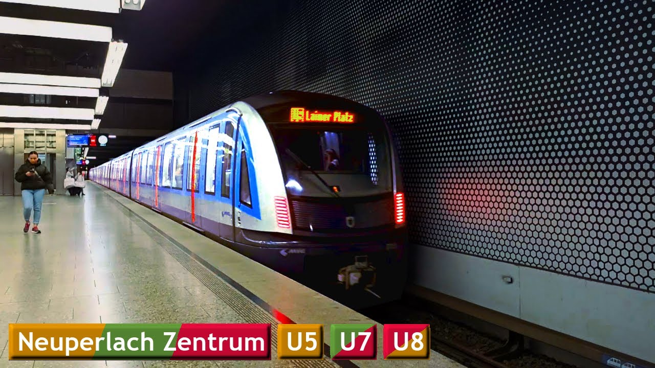 Neuperlach Zentrum U5 - U7 - U8 : Мюнхенский метрополитен ( MVG C2 - A )