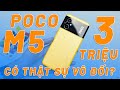 3 TRIỆU CÓ NÊN MUA ĐIỆN THOẠI POCO M5? NGOÀI CẤU HÌNH KHỦNG CÒN LẠI GÌ?