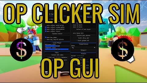 [UPD] ⚡Clicker Simulator Script/GUI (Pastebin 2022)