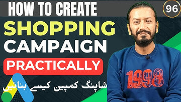 Running Standard Shopping Campaigns Practically | Google Ads Course In URDU | Lecture # 96