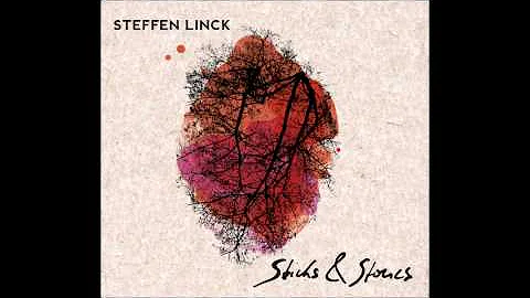 Steffen Linck - Sticks & Stones (Sascha Kloeber Bo...