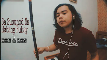 (DIZI COVER) Sa Susunod Na Habang Buhay | BEN & BEN