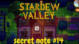 Stardew Valley - Secret Note #14 - I Hid Something Behind the Community Center