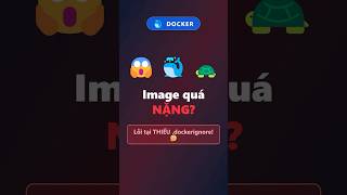 Đừng quên file .dockerignore nếu muốn build app nhanh! ⚡ | Học Docker #12