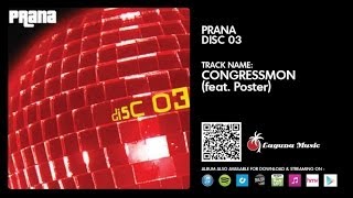 Prana - Congressmon - Feat: Poster