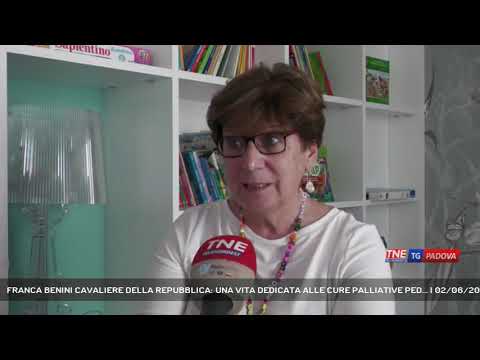 FRANCA BENINI CAVALIERE DELLA REPUBBLICA: UNA VITA DEDICATA ALLE CURE PALLIATIVE PED... | 02/06/2023