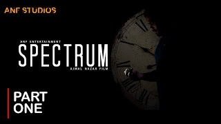 SPECTRUM - Part One | Sci-Fi Thriller Short Film | anf studios ( 2022 )