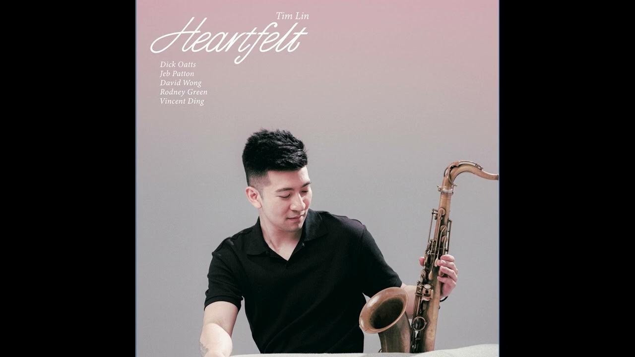 Tim Lin (2025) Heartfelt Tim Lin (2025) Heartfelt
