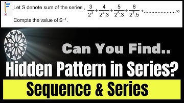 A Smart Approach to Summing an Infinite Series | JEE Advanced | Sequence & Series | JEE 2025 & 2026