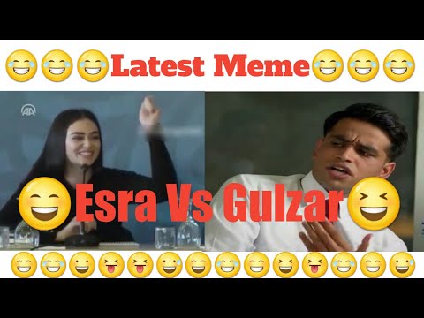 Esra Bilgic Very Funny Meme | Esra Vs Gulzar