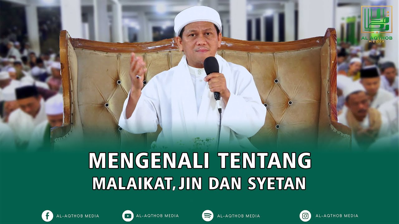 APA ITU MALAIKAT JIN DAN SYETAN KH MUHYIDIN ABDUL JABBAR YouTube apa-itu-malaikat-jin-dan-syetan-kh-muhyidin-abdul-jabbar-youtube
