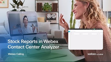 Stock Reports in Webex Contact Center Analyzer