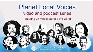 Planet Local Voices Series - short compilation @ISECeconofhappiness