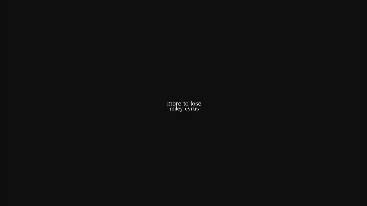 ●Miley Cyrus - More To Lose (Male Version)