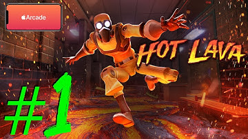 HOT LAVA PART 1 Gameplay Walkthrough - iOS / Apple Arcade