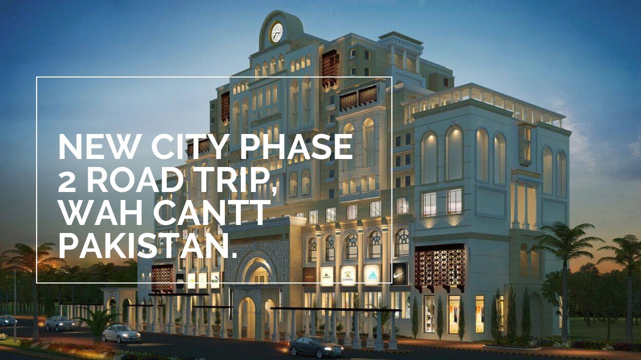 New City Wah Cantt New City Arcade New City Phase 2 YouTube