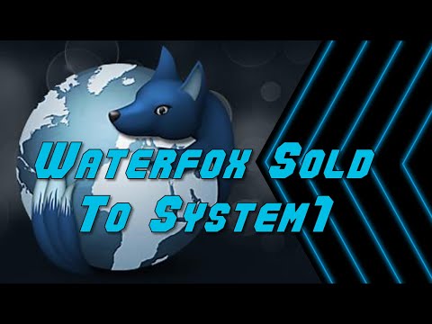 Waterfox Browser Sold To Marketing Company System1